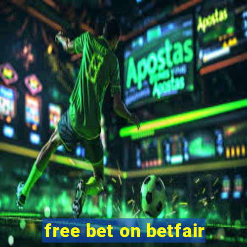 free bet on betfair